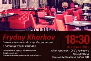 Fryday Kharkov @ Ciro’s Pomodoro 26 ареля 2013