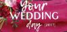 Свадебная выставка «Your Wedding Day 2017»